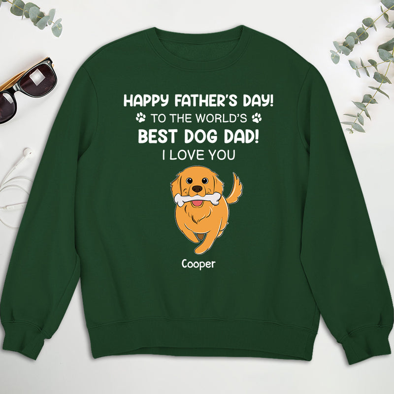 Best Dog Dad - Personalized Custom Sweatshirt