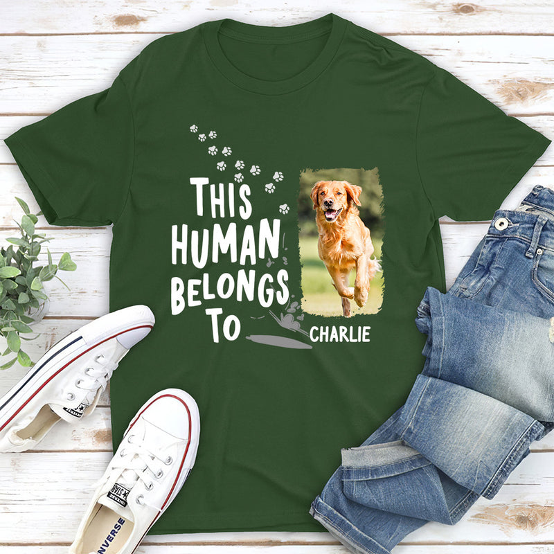 Human Belongs To Dogs - Personalized Custom Unisex T-shirt