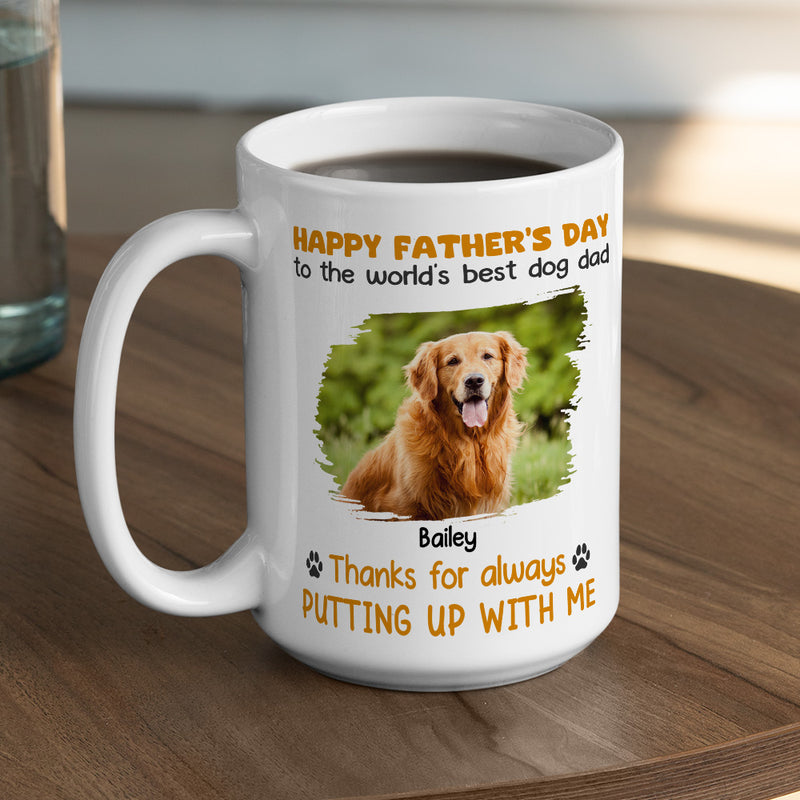 Thanks For Always Putting Up - Personalized Custom Coffee Mug