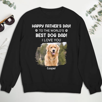 Best Dog Dad - Personalized Custom Sweatshirt