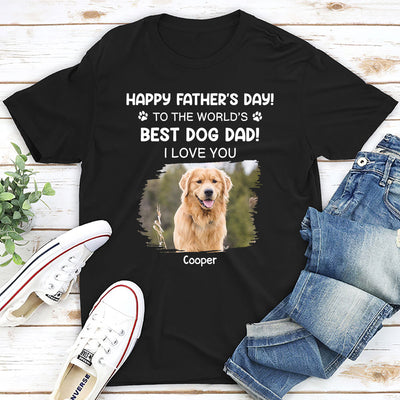 Best Dog Dad - Personalized Custom Unisex T-shirt