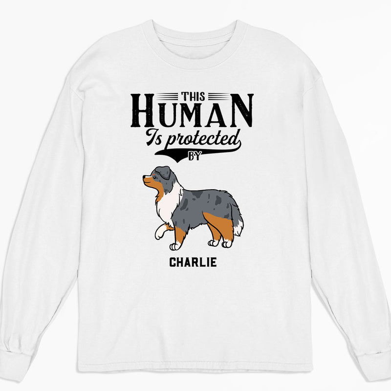 Dad Protected By Dog - Personalized Custom Long Sleeve T-shirt