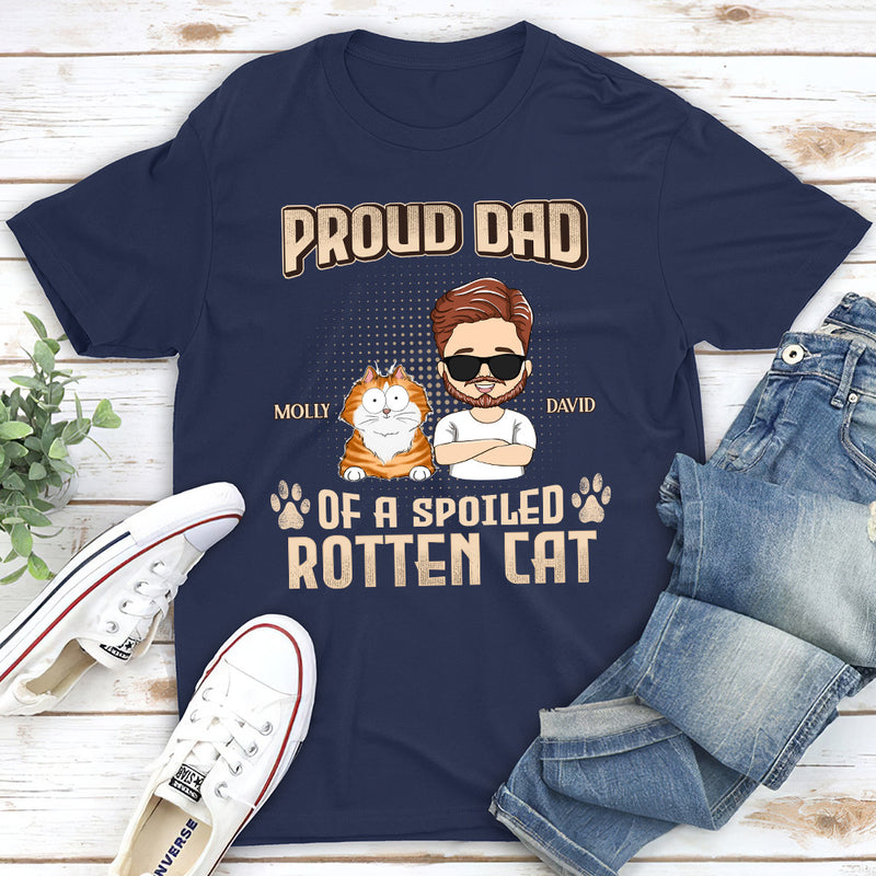 Proud Dad Mom Of Spoiled Cats - Personalized Custom Premium T-shirt