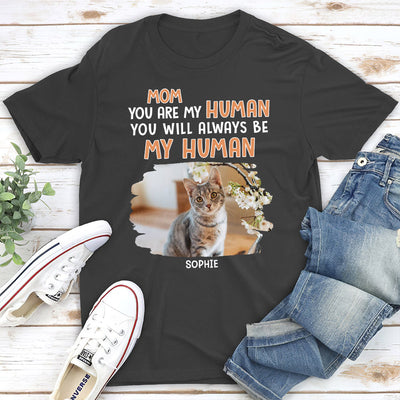 Be My Human 2 - Personalized Custom Unisex T-shirt