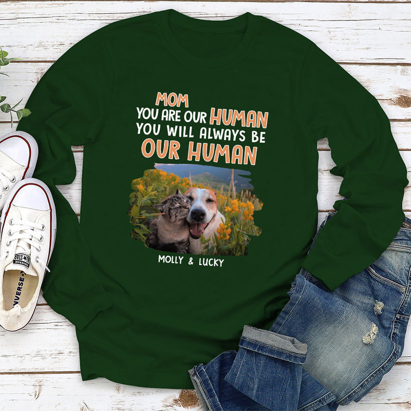 You Are My Human - Personalized Custom Long Sleeve T-shirt