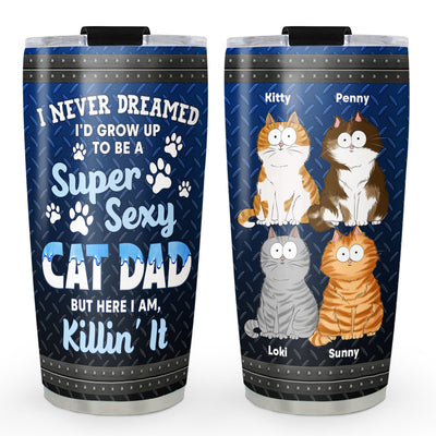 Super Sexy Cat Dad - Personalized Custom Tumbler