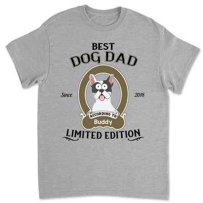 Dog Dad Limited Edition - Personalized Custom Unisex T-shirt