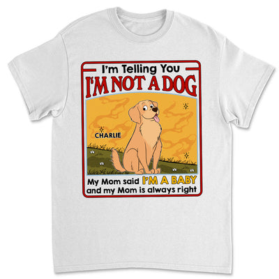 We Are Not Dogs - Personalized Custom Unisex T-shirt