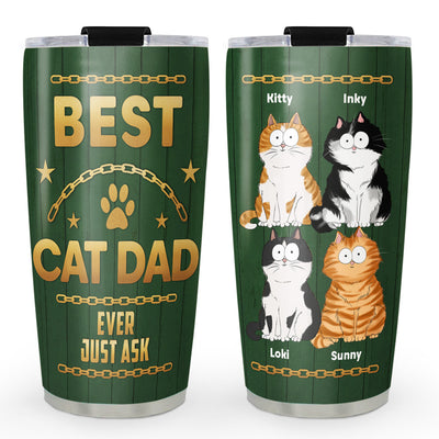 Best Cat Dad Ever - Personalized Custom Tumbler