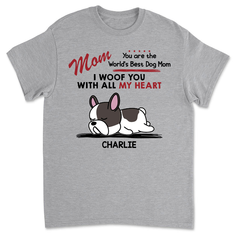 Woof All Heart - Personalized Custom Unisex T-shirt