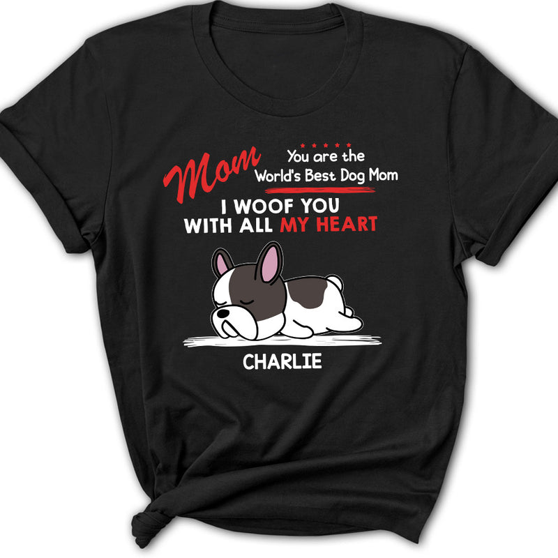 Woof All My Heart - Personalized Custom Women&