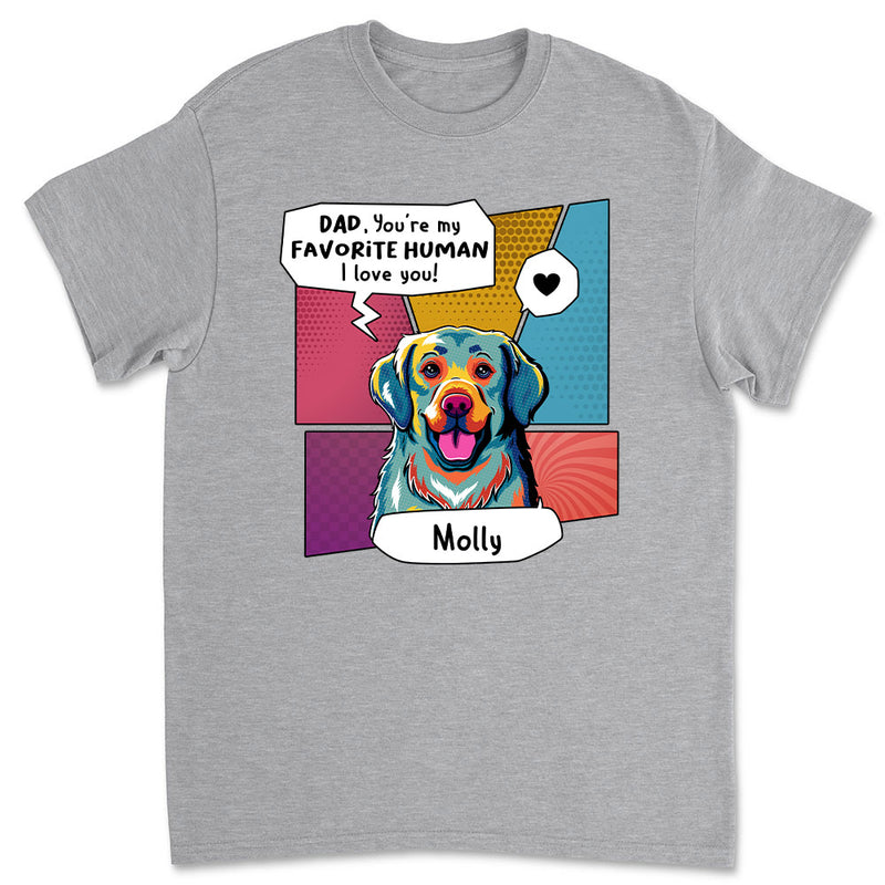 Pop Art Favorite Human - Personalized Custom Unisex T-shirt