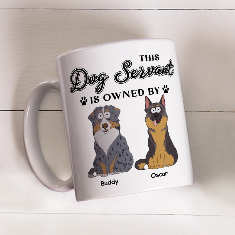 My Dog Servant - Personalized Custom Coffee Mug