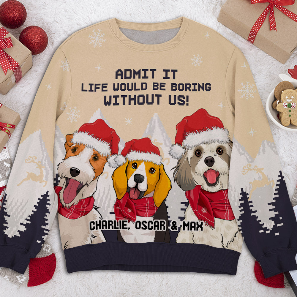 Christmas Boring Without Us Custom Pet Lover Personalized Forest Xmas Ugly Sweatshirt