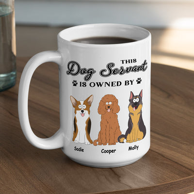 My Dog Servant - Personalized Custom Coffee Mug