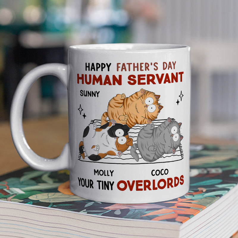 Human Servant Your Tiny Overlord - Personalized Custom Coffee Mug