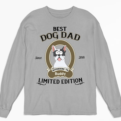 Dog Dad Limited Edition - Personalized Custom Long Sleeve T-shirt