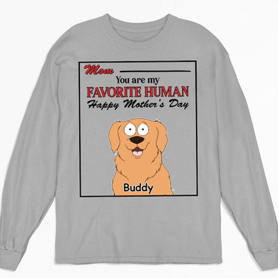 You Are My Favorite Human - Personalized Custom Long Sleeve T-shirt