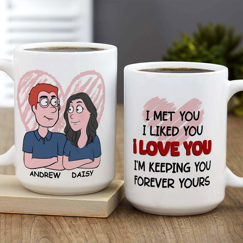 Keeping You Forever - Personalized Custom Coffee Mug