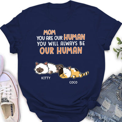 Be My Human 2 - Personalized Custom Women's T-shirt