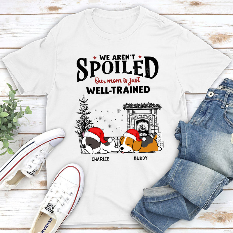 Spoiled But Cute Dog - Personalized Custom Unisex T-shirt