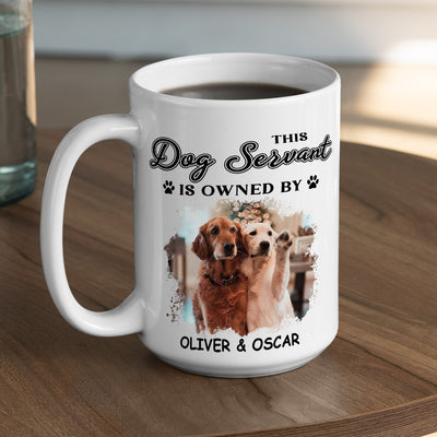 My Dog Servant - Personalized Custom Coffee Mug