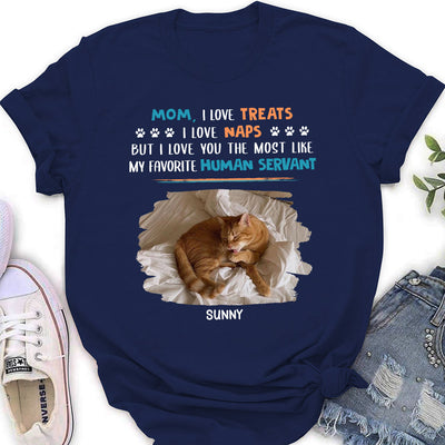 Treats Naps Servant - Personalized Custom Women's T-shirt