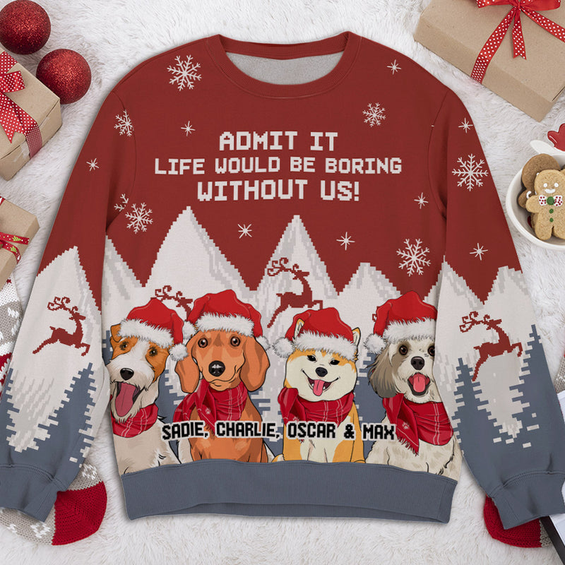 Christmas Boring Without Us - Personalized Custom All-Over-Print Sweatshirt