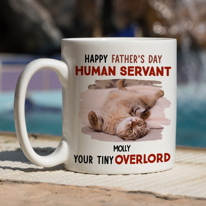 Human Servant Your Tiny Overlord - Personalized Custom Coffee Mug