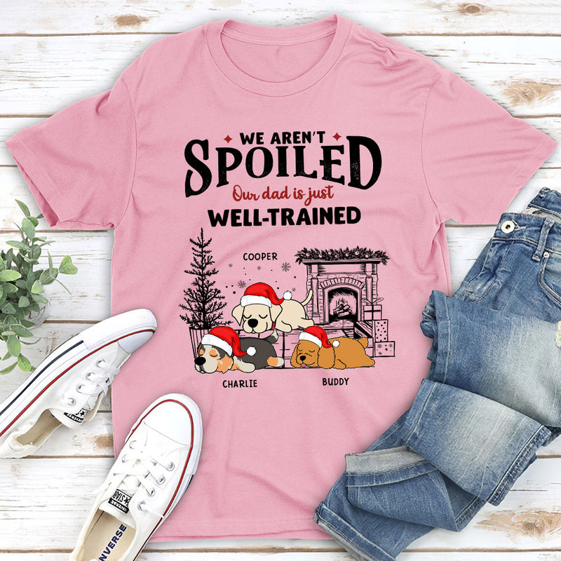 Spoiled But Cute Dog - Personalized Custom Unisex T-shirt