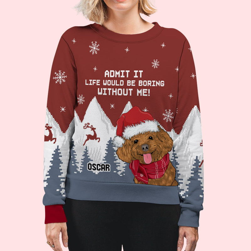 Christmas Boring Without Us - Personalized Custom All-Over-Print Sweatshirt