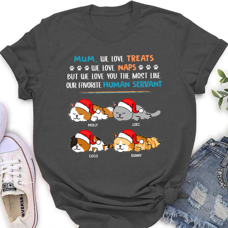 Treats Naps Servant - Personalized Custom Women&