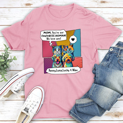 Pop Art Favorite Human - Personalized Custom Unisex T-shirt