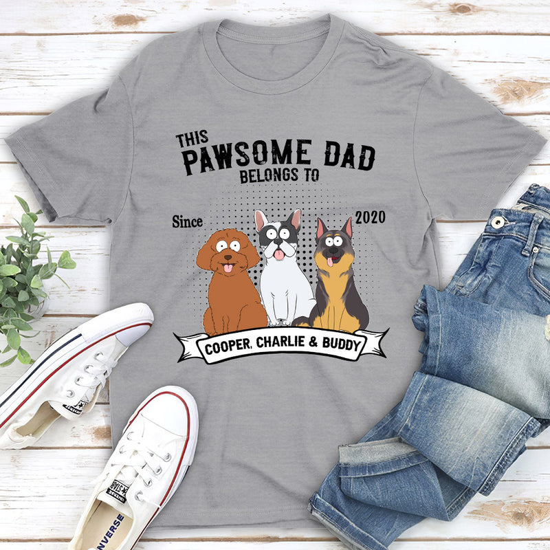 Pawsome Dad Belongs To - Personalized Custom Premium T-shirt