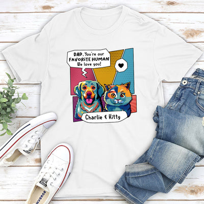 Pop Art Favorite Human - Personalized Custom Unisex T-shirt