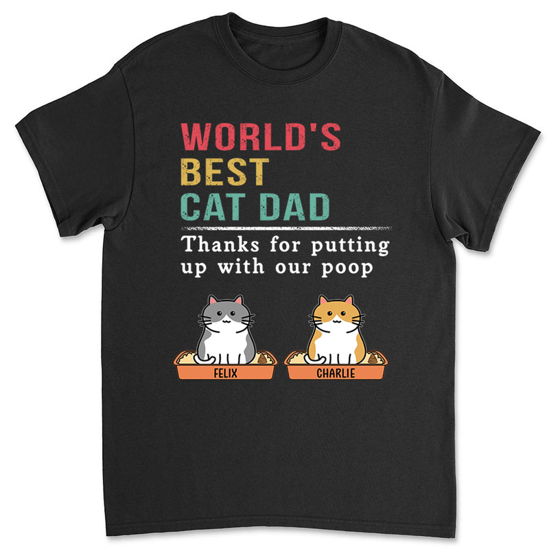 Putting Up With My Poop - Personalized Custom Unisex T-shirt