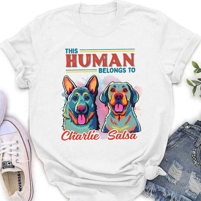 Hooman Belongs To Dog Popart - Personalized Custom Women's T-shirt