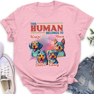 Hooman Belongs To Dog Popart - Personalized Custom Women's T-shirt