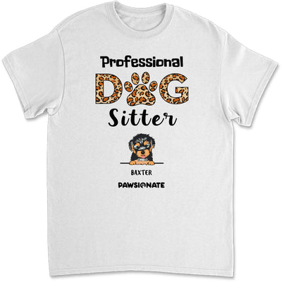 Professional Dog Sitter - Personalized Custom Unisex T-shirt