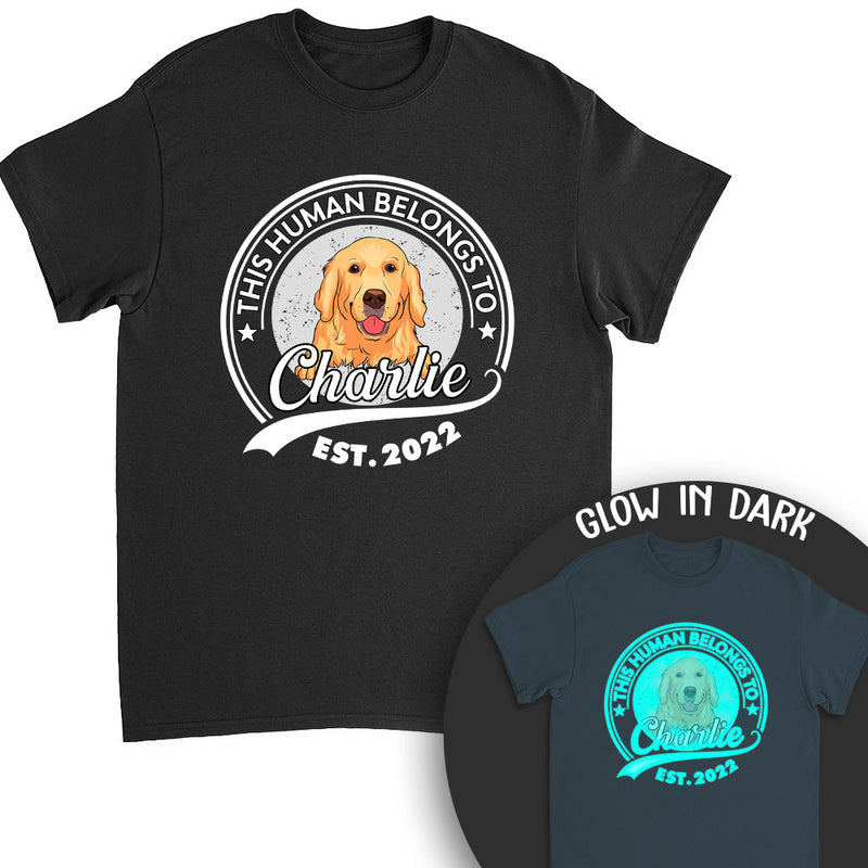 Human Belongs To Dog Version 2 - Personalized Custom Fluorescent T-shirt