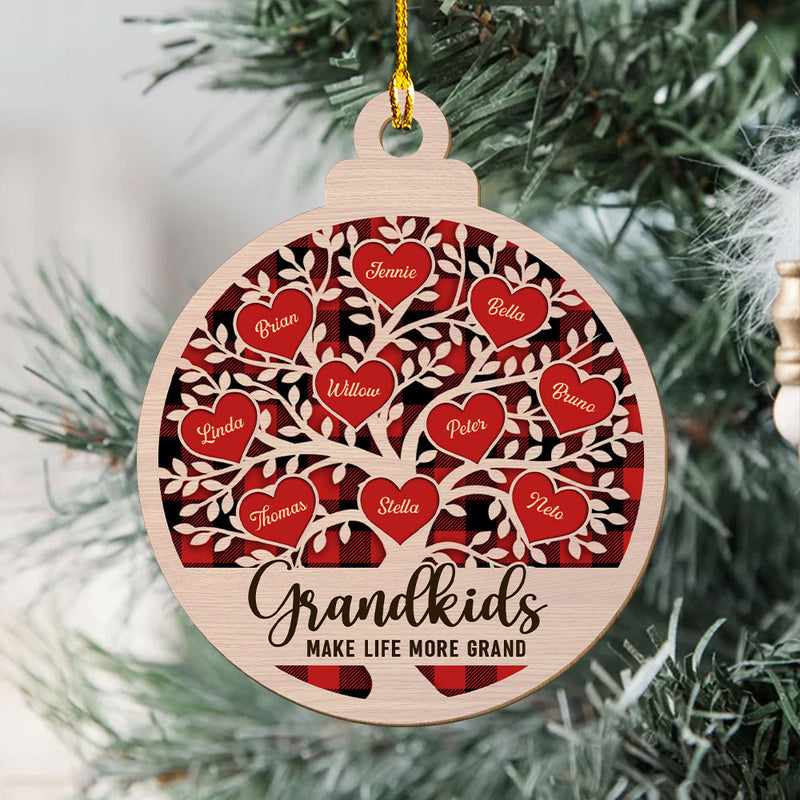 Grandkids Make Life More Grand - Personalized Custom 1-layered Wood Ornament