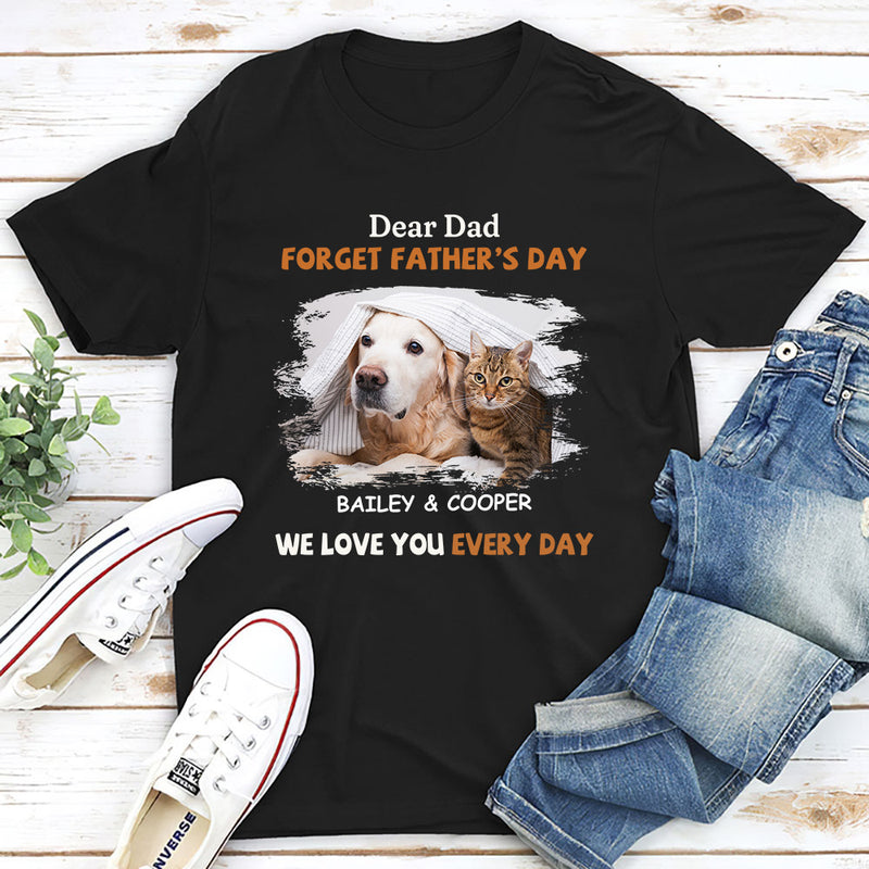 We Love You Every Day - Personalized Custom Unisex T-shirt