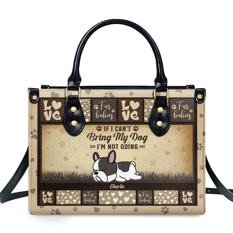 Bring My Dog - Personalized Custom Leather Bag