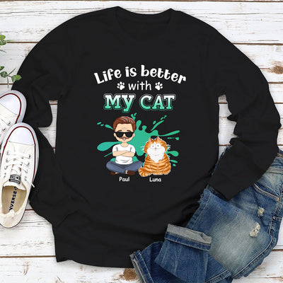 Life Is Better Funny - Personalized Custom Long Sleeve T-shirt