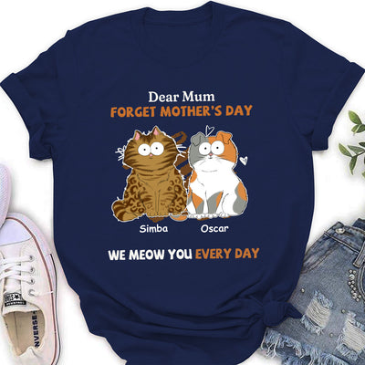 I Meow You Every Day Mom - Personalized Custom Women's T-shirt