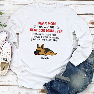 Best Dog Mom/Mum Ever - Personalized Custom Long Sleeve T-shirt