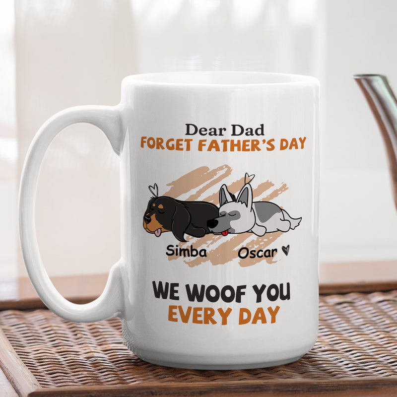 Woof You Every Day Lying Dog - Personalized Custom Coffee Mug