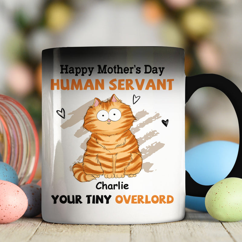 To My Human Servant Mom - Personalized Custom Color Changing Mug