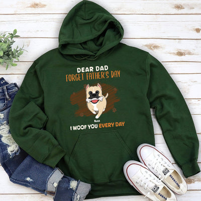 Dear Dad Forget Fathers Day - Personalized Custom Hoodie