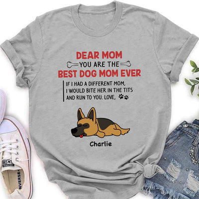 Best Dog Mom/Mum Ever - Personalized Custom Women's T-shirt